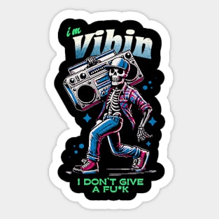 I`m vibin Sticker